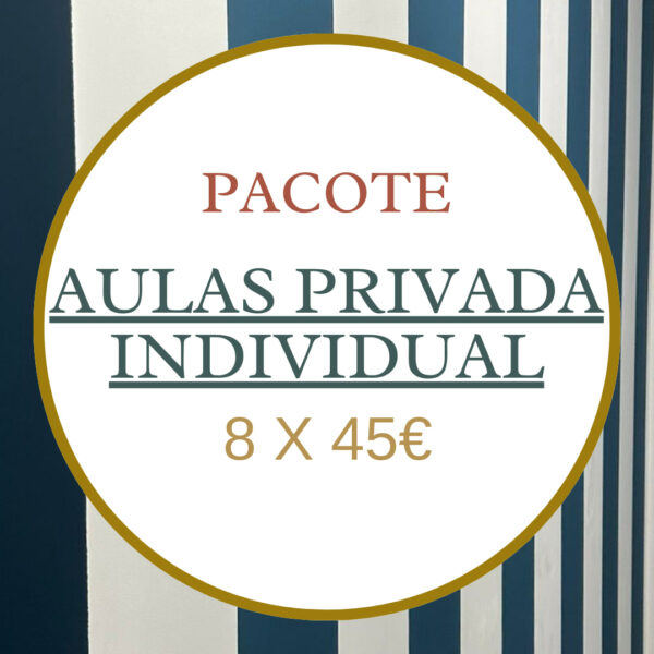 Pacote de aulas privadas individuais (8X45€)